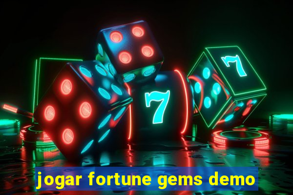 jogar fortune gems demo